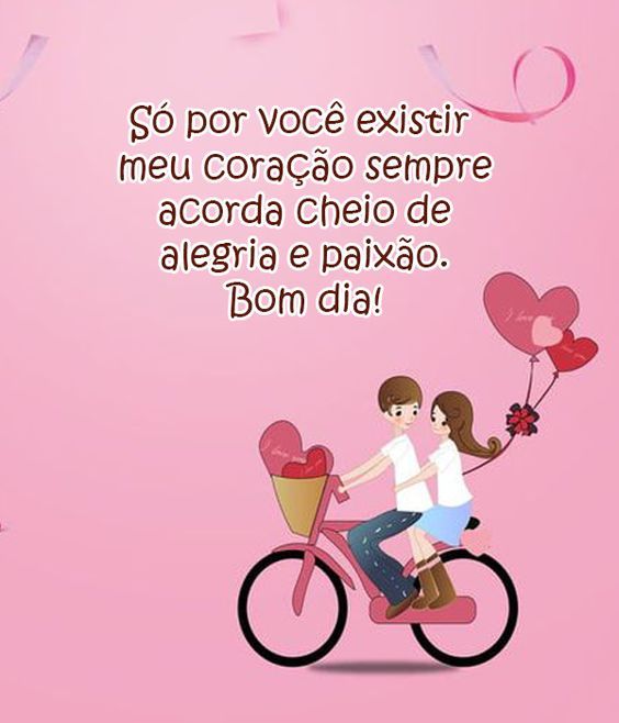 Bom dia de alegria e paixão