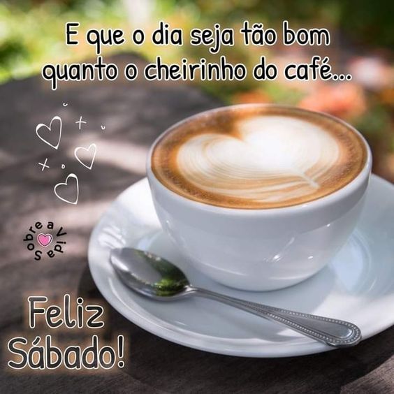 Feliz sábado cheirinho do café