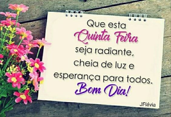 Quinta-feira seja radiante