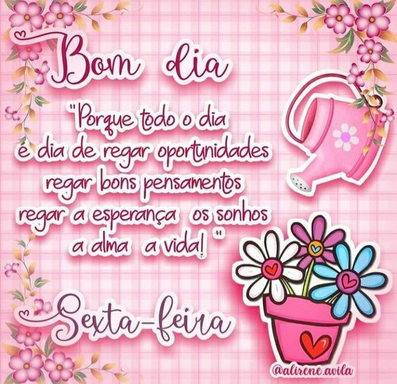 Bom dia sexta-feira é dia