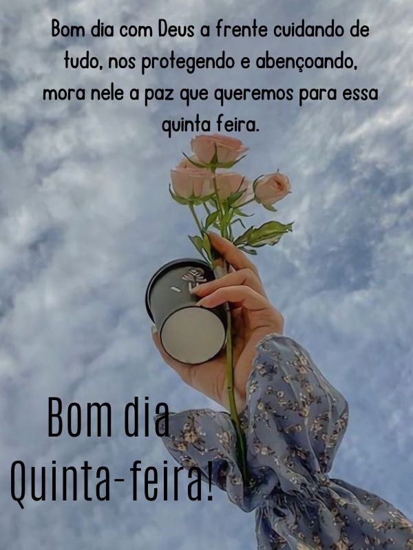 Bom dia quinta-feira Deus na frente