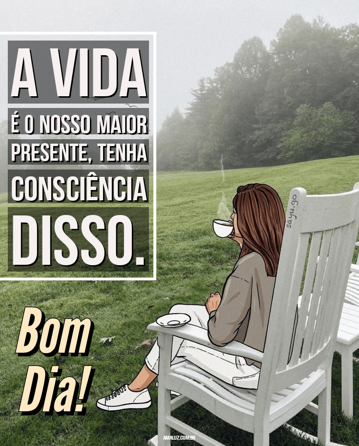 Bom dia com lindas frases alegres