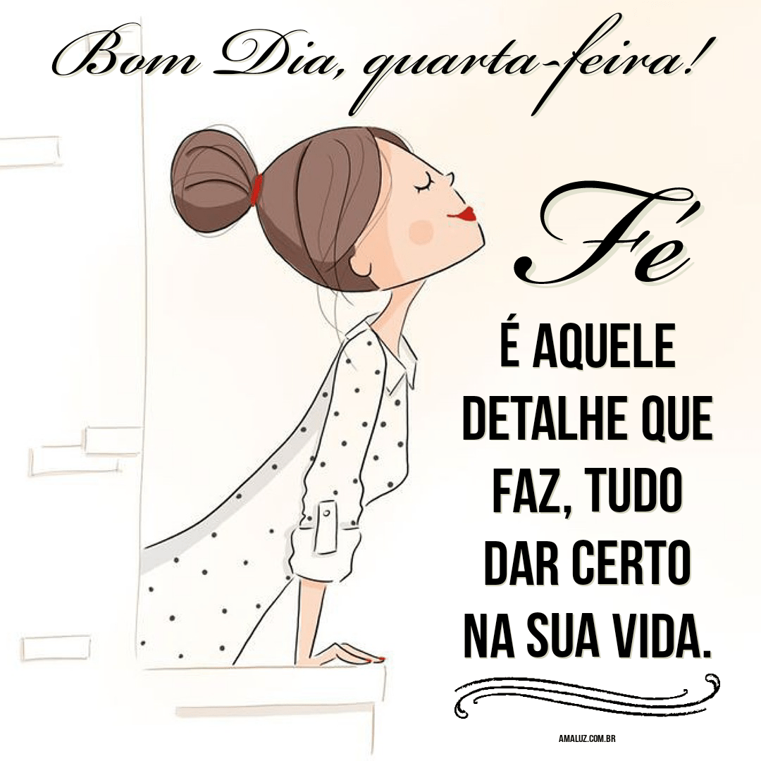 Bom dia de quarta-feira para Instagram