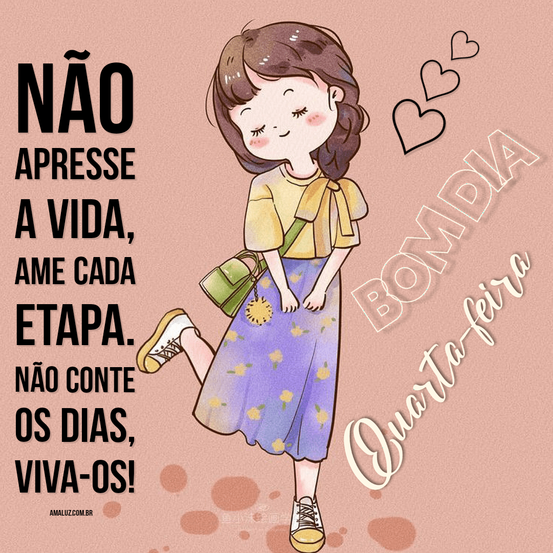 Bom dia de quarta-feira para você