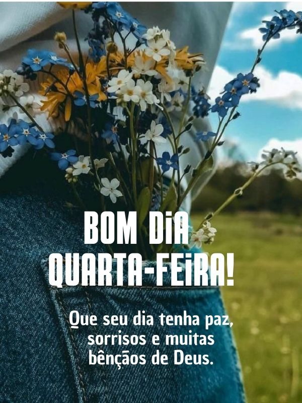 Bom dia quarta-feira com Deus sorrisos