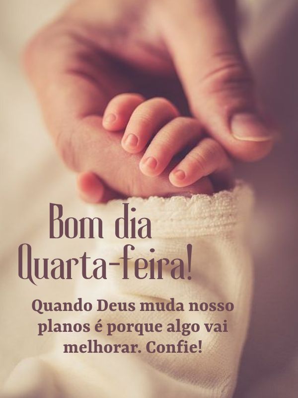 Bom dia quarta-feira com Deus melhorar