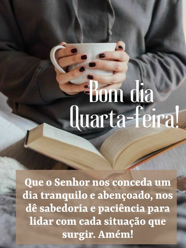 Bom dia quarta-feira com Deus situações