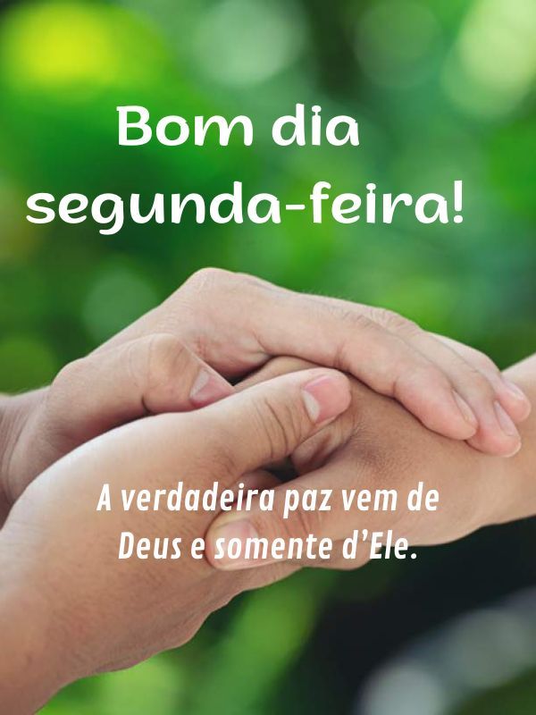 Bom dia Segunda-feira Abençoada verdadeira