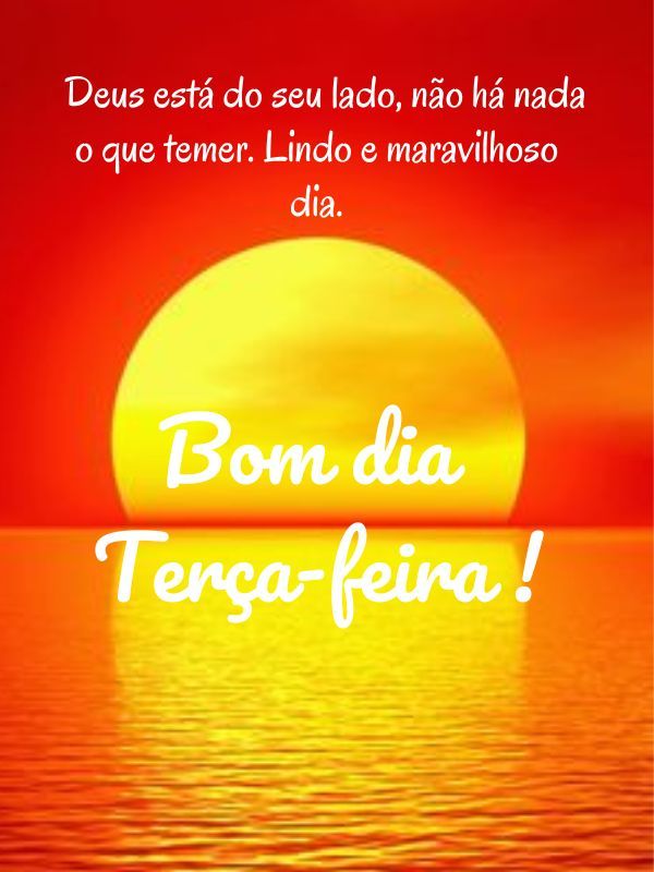 Bom dia terça feira abençoada sol