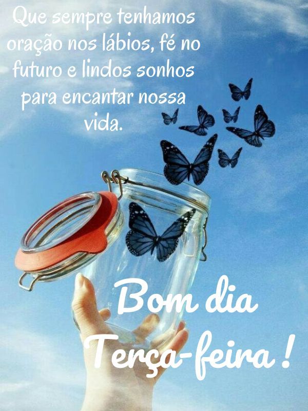 Bom dia terça feira abençoada oração