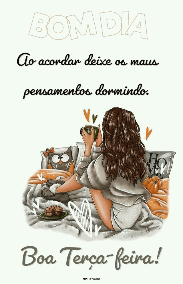 Frases de Bom dia Terça-feira para Instagram com Imagens Tumblr Frases de Bom dia Terça-feira para Instagram com Imagens Tumblr