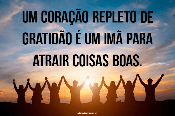 Tenha um coração repleto de gratidão