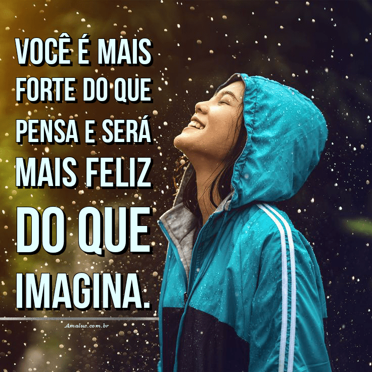 Você é mais forte do que pensa