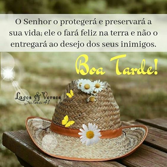 Boa tarde o Senhor protegerá
