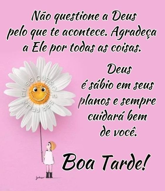 Boa tarde agradeça a Deus