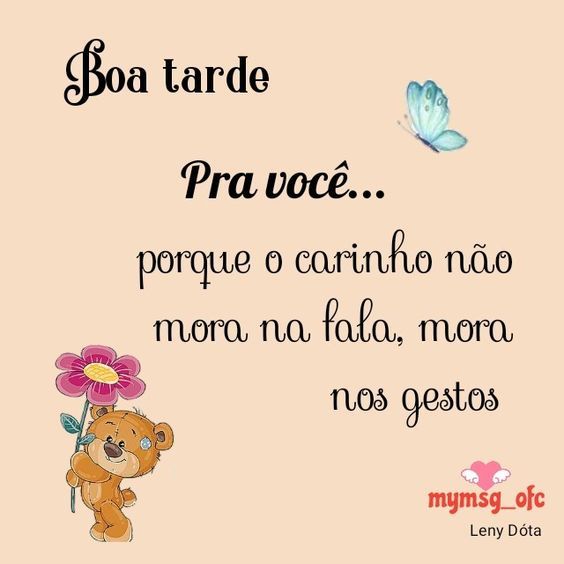 Boa tarde pra você o carinho