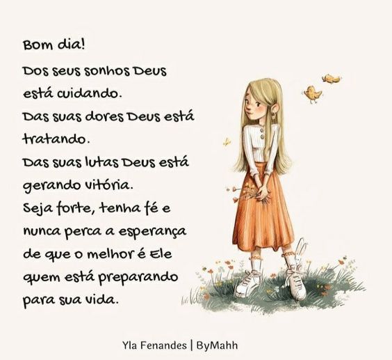 Bom dia Deus está cuidando