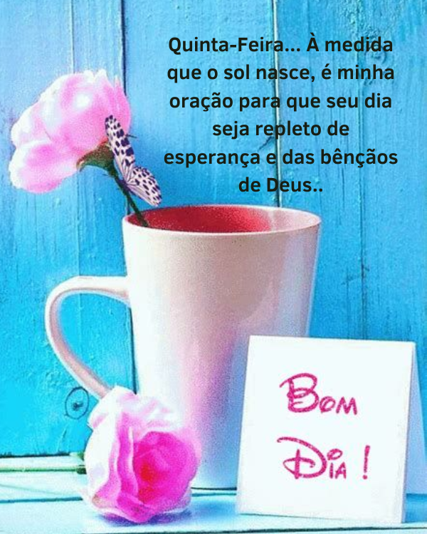 Que seu dia seja repleto das benção de Deus