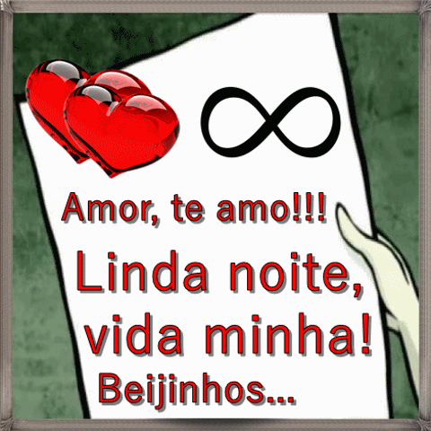 Amor eu te amo tenha uma linda noite bonita igual a você!