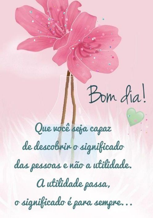 Bom dia cheio de significados