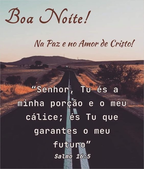 Salmo 16:5 Boa noite