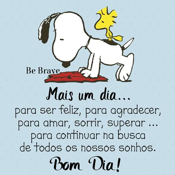 Mais um dia para ser feliz