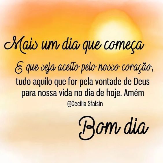Mais um dia que começa de Deus
