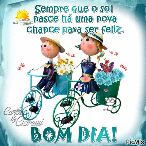 Bom dia chance para ser feliz