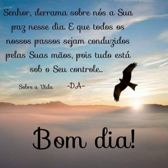 Bom dia Senhor derrama sobre nós