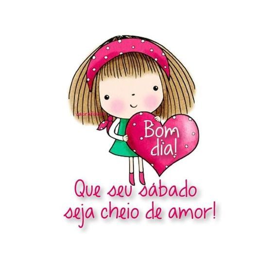 Que seu sábado seja cheio de amor