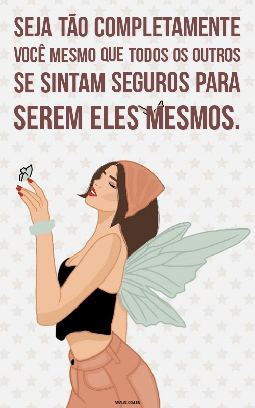 Frases para ajudar na sua autoestima 