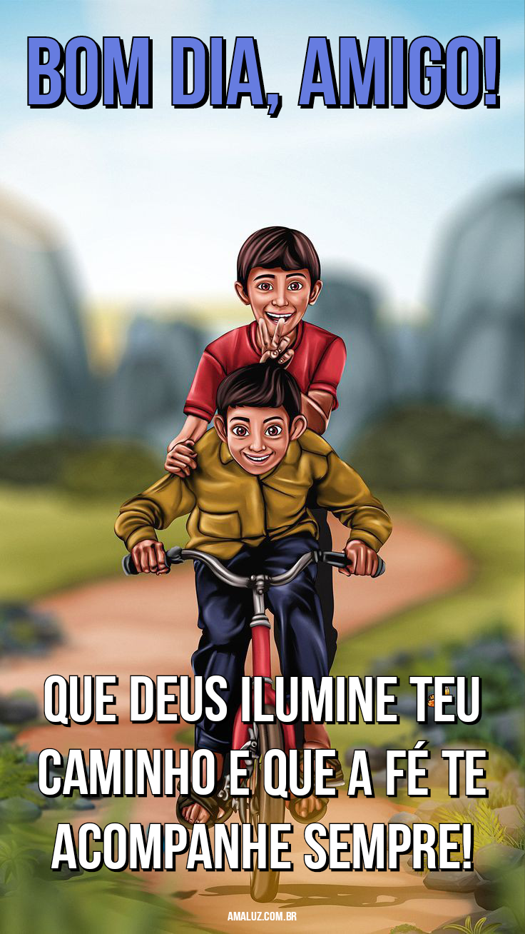 Bom dia amigo para fortalecer a amizade