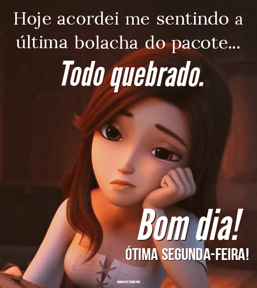 Bom dia ótima segunda-feira
