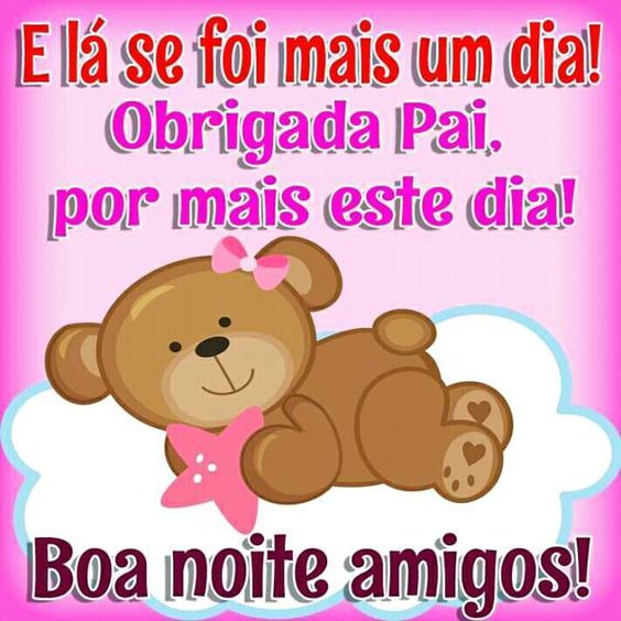 Boa noite lá se foi mais um dia