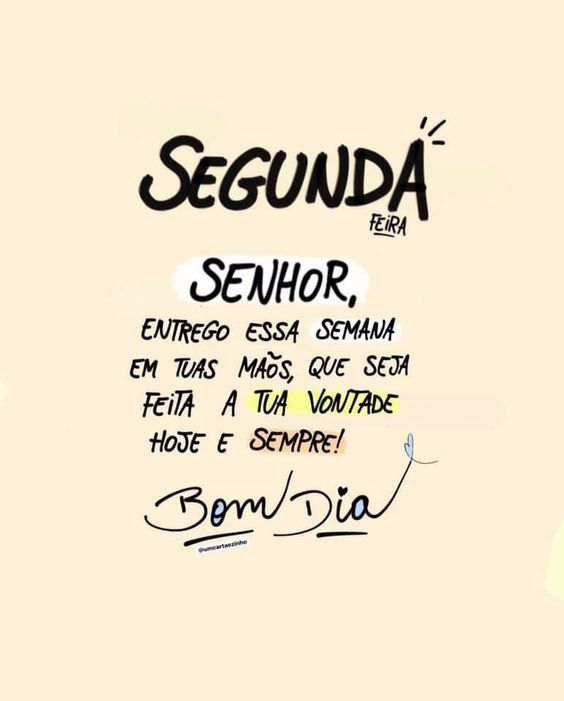 Segunda-feira Senhor entrego semana