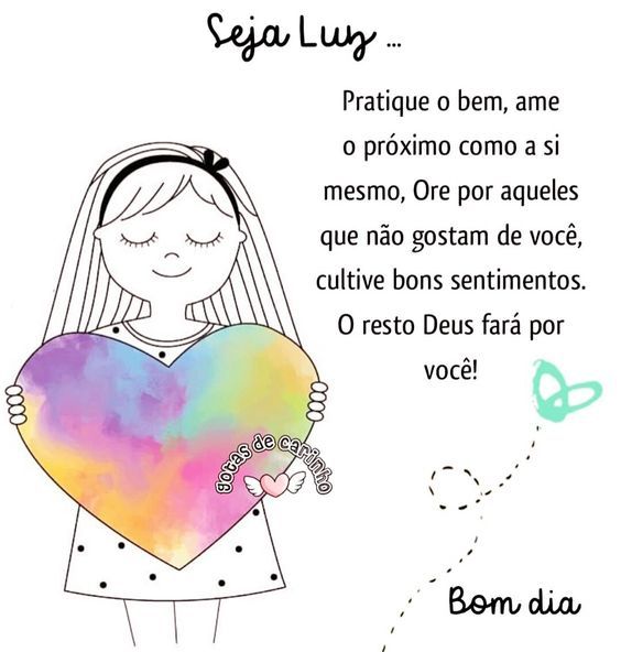 Seja luz bom dia Deus fará