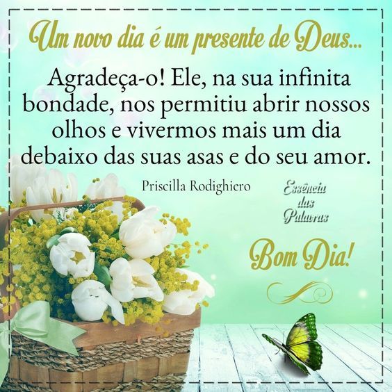 Um novo dia é um presente de Deus