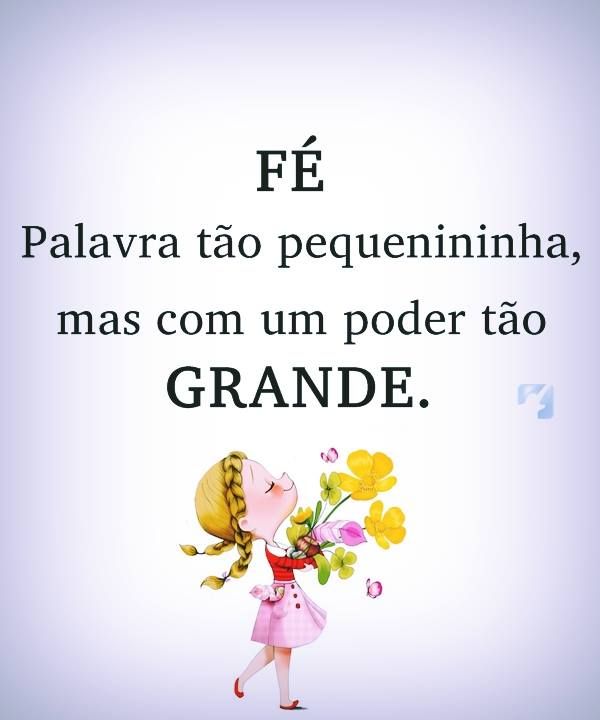 Fé palavra tão pequenininha