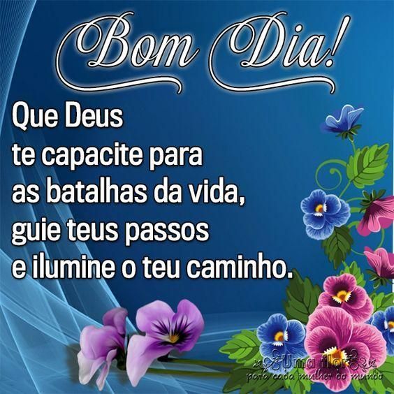 Bom dia que Deus capacite o seu dia!