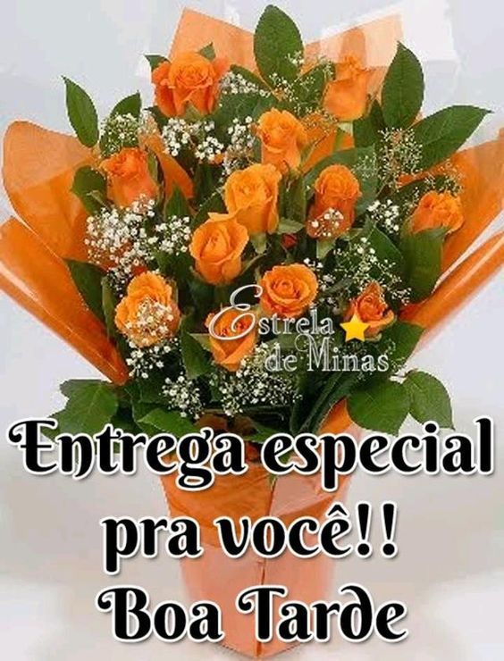 Entrega carinhosa para você boa tarde.