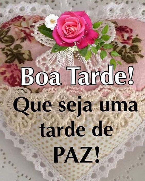 Boa tarde que venha com muita paz!