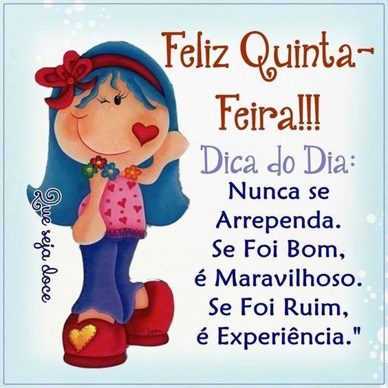 Quinta-feira maravilhosa!