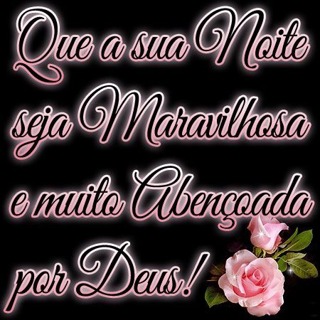 Que sua noite seja maravilhosa