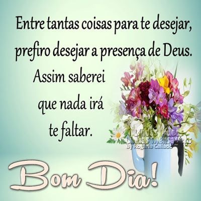 Bom dia te desejo um dia abençoado Por Deus novas mensagens com flores de bom dia!