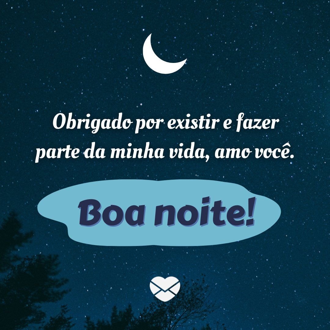 Amo você obrigado, Boa Noite quarta-feira.